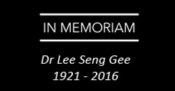 In Memoriam - Dr Lee Seng Gee